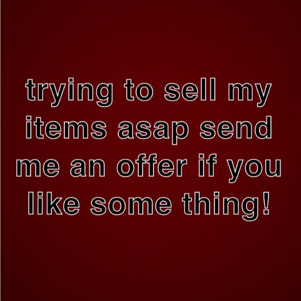 Moving need to get these things sold asap